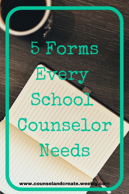 5 Forms Every School Counselor Needs-Counsel&Create